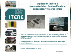 Nueva ventana:Exposición laboral a nanomateriales. Evaluación de la exposición y valores límite (pdf, 2,23 Mbytes)