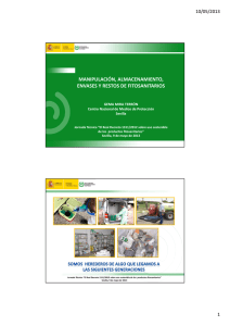 Nueva ventana:Manipulación, almacenamiento, envases y restos de fitosanitarios. Gema Mira Terrón - CNMP-INSHT (pdf, 1,87 Mbytes)