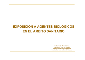 Nueva ventana:Exposición a agentes biológicos en el ámbito sanitario (pdf, 3,98 Mbytes)