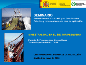 Nueva ventana:Siniestralidad en el sector pesquero. RD 1216/1997 y su Guía Técnica (pdf, 2,98 Mbytes)