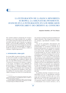 15. La integración de la banca minorista europea, la asignatura pendiente. Avances en la integración en los mercados hipotecario y de crédito al consumo