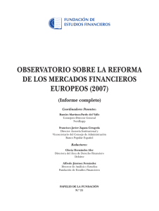21 Observatorio sobre la Reforma de los Mercados Financieros Europeos (2007)