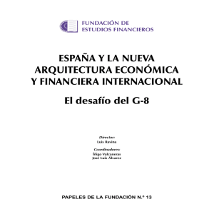 13. España y la nueva arquitectura económica y financiera internacional. El desafío del G-8.