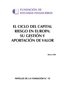 10. El Ciclo del Capital Riesgo en Europa: su gestión y aportación de valor.