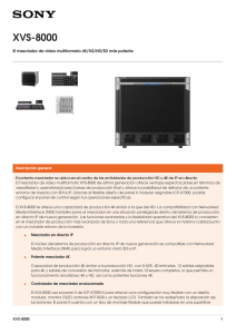 XVS-8000 El mezclador de vídeo multiformato 4K/3G/HD/SD más potente