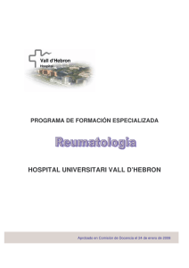 HOSPITAL UNIVERSITARI VALL D’HEBRON PROGRAMA DE FORMACIÓN ESPECIALIZADA