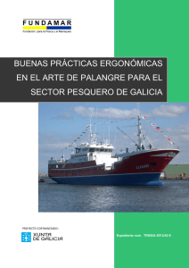Enlace externo en nueva ventana.Buenas prácticas ergonómicas en el arte de palangre para el sector pesquero de Galicia (pdf, 1,36 Mbytes)