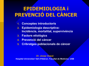 Epidemiologia i prevenci del c ncer 1