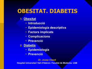 Obesitat. Nutrici i salut 1. Obesitat i diabetis