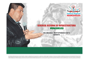 GERENCIA REGIONAL DE INFRAESTRUCTURA HUANCAVELICA ING. EDUARDO  MARTIN PARIONA CUETO GERENTE