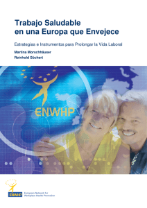 Nueva ventana:Trabajo saludable en una Europa que envejece (2006) (pdf, 1,51 Mbytes)