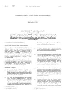 Reglamento (CE) No 846/2009 de la Comisi n de 1 de septiembre de 2009 que modifica el Reglamento (CE) no 1828/2006, por el que se fijan normas de desarrollo para el Reglamento (CE) no 1083/2006 del Consejo, por el que se establecen las disposiciones generales relativas al Fondo Europeo de Desarrollo Regional, al Fondo Social Europeo y al Fondo de Cohesi n, y el Reglamento (CE) no 1080/2006 del Parlamento Europeo y del Consejo, relativo al Fondo Europeo de Desarrollo Regional.