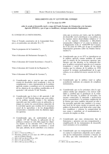 REGLAMENTO (CE) N 1257/1999 DEL CONSEJO de 17 de mayo de 1999 sobre la ayuda al desarrollo rural a cargo del Fondo Europeo de Orientaci n y de Garant a Agr cola (FEOGA) y por el que se modifican y derogan determinados Reglamentos.