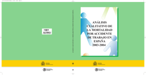 Nueva ventana:Análisis cualitativo de la mortalidad por accidente de trabajo en España. 2003-2004 (pdf, 6,45 Mbytes)
