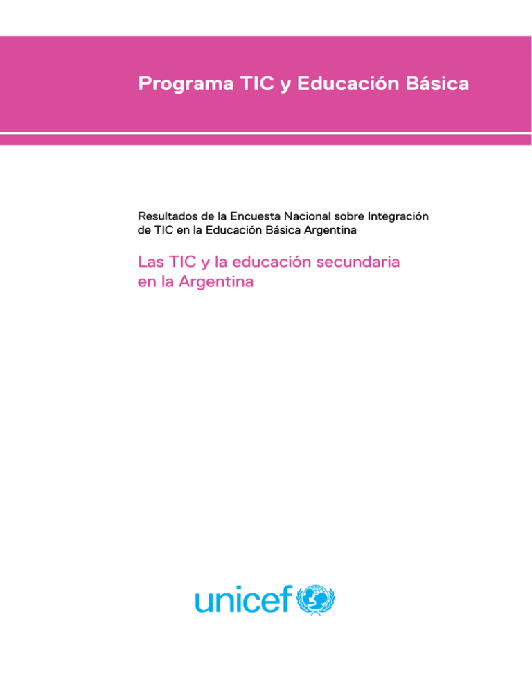 Programa TIC Y Educación Básica Las TIC Y La Educación Secundaria