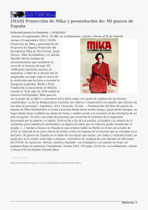 [MAD] Proyección de Mika y presentación de: Mi guerra de España