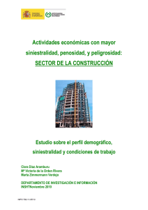 Enlace externo en nueva ventana.Actividades económicas con mayor siniestralidad, penosidad y peligrosidad: Sector de la construcción (pp. 40-44)