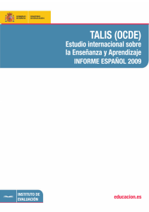 TALIS (OCDE). Estudio Internacional sobre la Enseñanza y el Aprendizaje. Informe español 2009