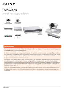 PCS-XG55 Sistema de videoconferencia en alta definición