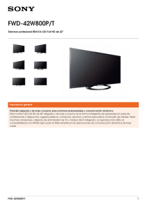 FWD-42W800P/T Televisor profesional BRAVIA LED Full HD de 42&#34;