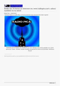 Radio las 24 horas en Internet en: www.radiopica.net y ahora