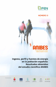 'Ingesta, perfil y fuentes de energía en la población española: resultados obtenidos del estudio científico ANIBES'