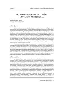 TRABAJO EN EQUIPO: DE LA TEORÍA A LA CULTURA INSTITUCIONAL 1. Introducción