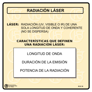 Nueva ventana:Radiación láser (pdf, 24 Kbytes)