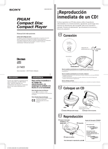 ¡Reproducción inmediata de un CD! FM/AM Compact Disc