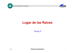 [Diapositivas Tema 5: Lugar de las Raíces I: Reglas de trazado]