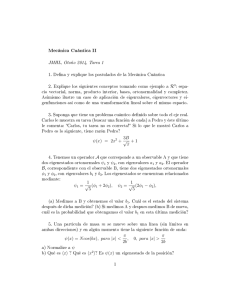 Mecánica Cuántica II JMHL, Otoño 2014, Tarea 1