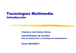 Tecnologías Multimedia. Introducción (47)