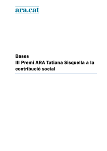 Bases III Premi ARA Tatiana Sisquella a la contribució social