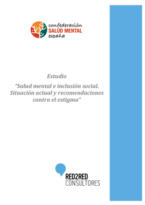 Estudio “Salud mental e inclusión social. Situación actual y recomendaciones contra el estigma”