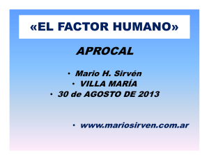 «EL FACTOR HUMANO» APROCAL Mario H. Sirvén VILLA MARÍA