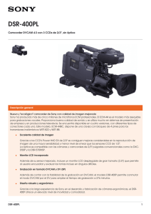 DSR-400PL Camcorder DVCAM 4:3 con 3 CCDs de 2/3&#34;, sin óptica