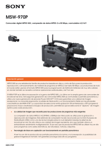 MSW-970P Camcorder digital MPEG IMX, compresión de datos MPEG-2 a 50...