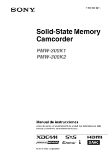 Solid-State Memory Camcorder PMW-300K1 PMW-300K2