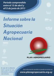 Informe sobre la situacion agropecuaria nacional desde 15 de Abril al 15 de Junio 2013