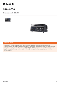 SRW-5000 Grabador de estudio HDCAM-SR