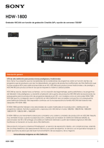 HDW-1800 Grabador HDCAM con función de grabación CineAlta 24P y opción...