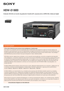HDW-D1800 Grabador HDCAM con función de grabación CineAlta 24P y reproducción...