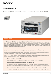 DSR-1500AP Grabador digital DVCAM, de medio rack, compatible con los sistemas...
