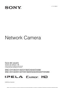 Network Camera Guía del usuario SNC-CH135/CH140/CH180/CH240/CH280 SNC-DH140/DH140T/DH180/DH240/DH240T/DH280