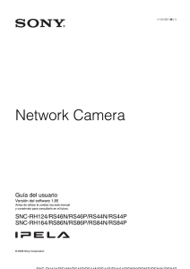 Network Camera Guía del usuario SNC-RH124/RS46N/RS46P/RS44N/RS44P SNC-RH164/RS86N/RS86P/RS84N/RS84P