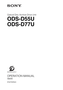 ODS-D55U ODS-D77U OPERATION MANUAL Optical Disc Archive Drive Unit