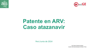 Patente en ARV: Caso atazanavir Perú Junio de 2014 Q.F Javier Llamoza Jacinto