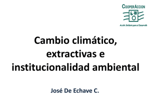 Cambio climático, extractivas e institucionalidad ambiental