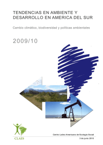 Tendencias en ambiente y desarrollo en América del Sur. Cambio climático, biodiversidad y políticas ambientales