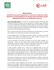 Sociedad civil presenta propuestas en el marco de la reforma... Nota de prensa MERCADO DE MEDICAMENTOS HA CRECIDO PERO PERUANOS SIGUEN